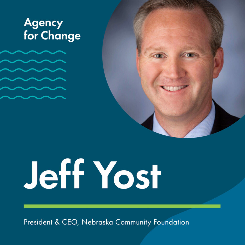 Nebraska Community Foundation President - Jeff Yost